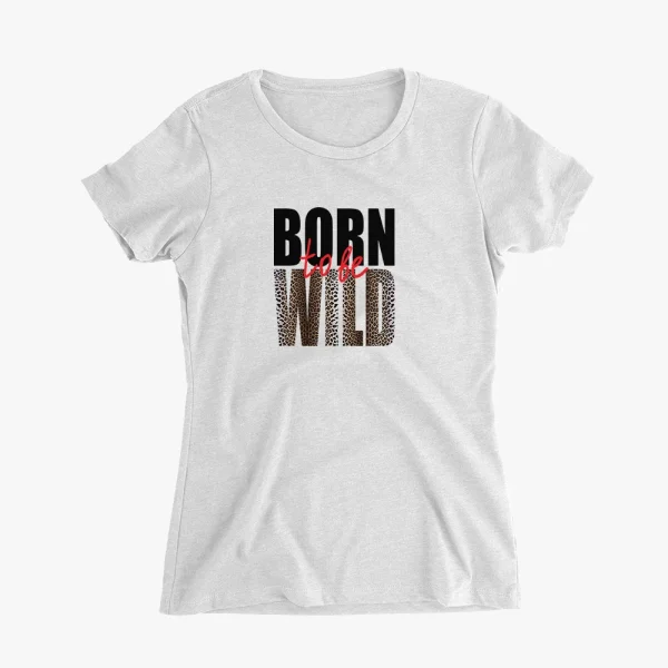 born-to-be-wild-tshirt