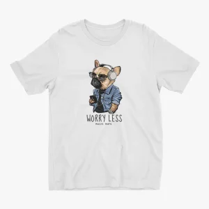 worry-less-dog-tshirt